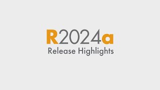 Discover Whats New R2024a Release Highlights for MATLAB and Simulink [upl. by Elisee480]