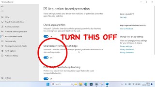 How to Disable Microsoft Defender Smartscreen  TURN THIS OFF [upl. by Macmullin]