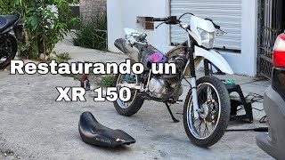 ¡¡Restaurando la XR 150 Pt2 [upl. by Anivlek]