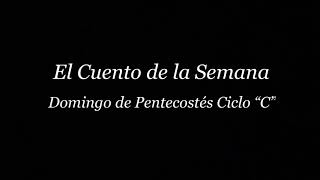 Pentecostés  Audio Cuento para Entender el Evangelio Ciclo C [upl. by Warfore]