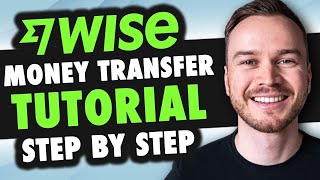 WISE Money Transfer Tutorial 2024  How To Use Wise [upl. by Clapper]