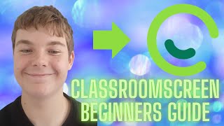 How to use Classroomscreen BEGINNERS GUIDE [upl. by Allix961]