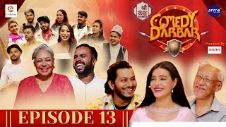 Shree Kesh COMEDY DARBAR  Episode 13  Najir Husen Shristi Shrestha Deependra Gauchan [upl. by Carthy]