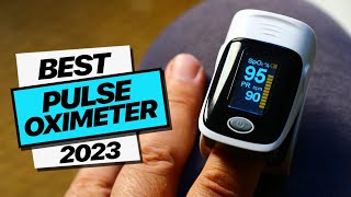 Best Pulse Oximeters 2023 Accurate Oxygen Measurement [upl. by Naggem]