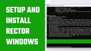 Rector PHP Tutorial Running on Windows PC [upl. by Michigan]