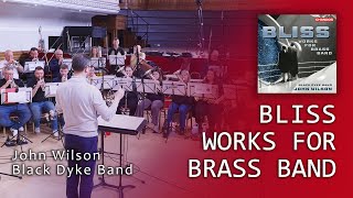 Black Dyke Band  John Wilson  Bliss Works for Brass Band  Things to Come Suite VI March [upl. by Irac508]