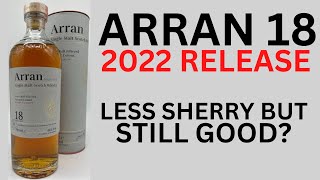 Arran 18 Old 2022 Release [upl. by Zetnod]