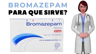 BROMAZEPAM que es y para que sirve el bromazepam como tomar bromazepam 3 mg [upl. by Ademordna]