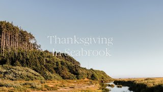 Thanksgiving In Seabrook [upl. by Deyes781]