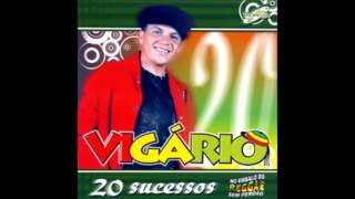 Vigário  20 Super Sucessos cd completo [upl. by Semajwerdna]