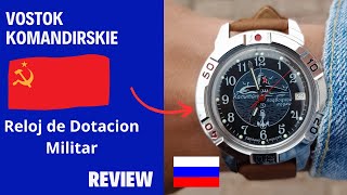 Vostok Komandirskie 🇷🇺 Reloj Militar uno de mis favoritos ReseñaReview [upl. by Bernadina749]