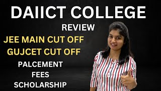 DAIICT  COLLEGE REVIEW  Fees  Cut off  Placement Scholarship [upl. by Fons]