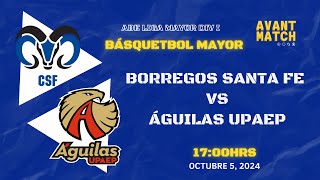 LIGA MAYOR ABE VARONIL DIV I EN VIVO 🔴  BORREGOS CSF VS ÁGUILAS UPAEP  AVANT MATCH [upl. by Aceissej363]