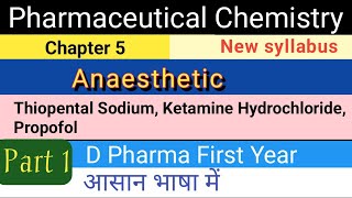 Pharmaceutical Chemistry chap 5  D Pharma 1st year Anaesthetics  thiopental Sodium Anaesthetics [upl. by Silyhp]