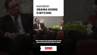 🚨OBAMA SOBRE O BITCOIN [upl. by Macswan122]