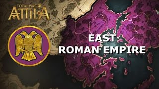 Total War Attila Eastern Roman Empire Intro Cinematic [upl. by Berardo]