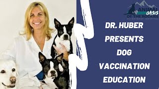 Dog Vaccination Education [upl. by Eerot439]