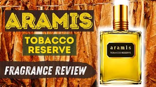 ARAMIS TOBACCO RESERVE  MENS FRAGRANCE REVIEW [upl. by Aihtennek499]