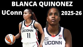 Blanca Quiñonez to UConn implications for 202526 Roster [upl. by Temhem]