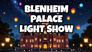 Magical Night at Blenheim Palace  Luminate Festival [upl. by Ronoel]