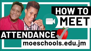 MUST WATCH  Marking Attendance in Google Meet MoeSchools edu jm Tutorial Likkle Wizzies Comedy [upl. by Darbie]