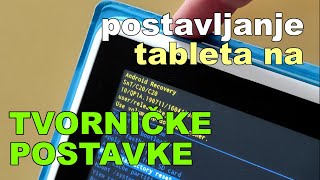 Postavljanje tableta C20 na tvorničke postavke [upl. by Ehtyde]