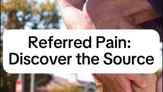 Referred Pain Discover The Source [upl. by Ahso313]