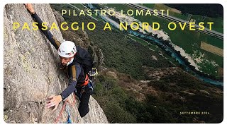 Pilastro Lomasti  Via Passaggio a Nord Ovest [upl. by Norval]