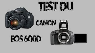 Test du Canon EOS 600D  Alex [upl. by Atteve683]