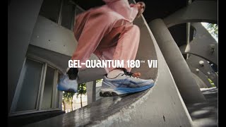 ASICS SPORTSTYLE  GELQUANTUM 180™ VII [upl. by Urson578]