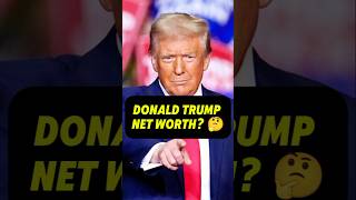 Trump Net worth🤔 untoldcelebritystoriescelebritynewscelebritylifestories celebritiesviralshort [upl. by Ysor]