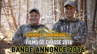 La bande annonce de la Tournée Chassomaniak 2016 [upl. by Drona]