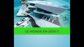 👀 Quel Monde en 2030 ⁉️ [upl. by Blanchette]