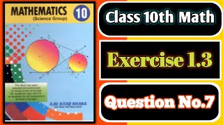 class 10 math chapter 1 exercise 13 question 7 [upl. by Herwig]