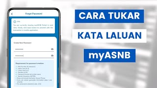 Cara Tukar Kata Laluan myASNB Atau Reset Password Bagi Yang Terlupa Melalui Aplikasi [upl. by Alroy]