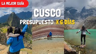 CUSCO EN 6 DÍAS 🏔️ ¡Guia definitiva Presupuesto itinerario Machu Picchu etc l CUSCO CON NIÑOS [upl. by Ayidan]