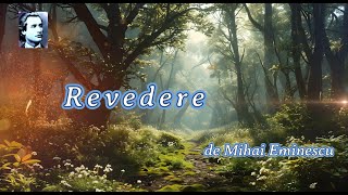 Revedere  de Mihai Eminescu  Poezie [upl. by Retrak]