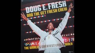 Doug E Fresh  Keep Risin To The Top Album Version [upl. by Aikem502]