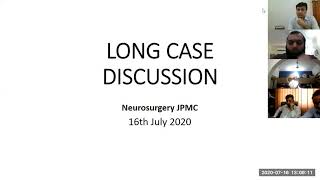 Long Cases Parasagittal Meningioma Basilar Invagination 16th July 2020 [upl. by Petunia]