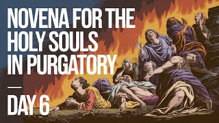 Day 6 Novena for the Holy Souls in Purgatory [upl. by Scheck]