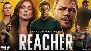 Reacher Full Movie in Hindi  Alan Ritchson  Malcolm Goodwin  Willa Fitzgerald  Review amp Facts [upl. by Llezom330]