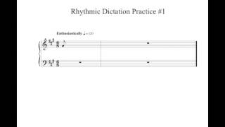 Rhythm Dictation Practice 1 [upl. by Nylhtiak]