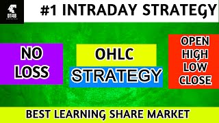 OHLC Strategy for Intraday Trading  Powerfull Strategy for Beginners  By DT4B [upl. by Innos694]