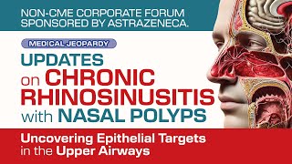 Updates on Chronic Rhinosinusitis With Nasal Polyps [upl. by Adella736]