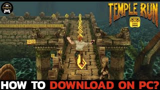 How to Download and Play Temple Run on PC 2024 Easy Guide [upl. by Edurtreg]