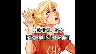 DENIAL IS A RIVER IN EGYPT annabethchase pipermclean jasongrace [upl. by Toole]