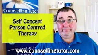 Self Concept in Person Centered Therapy [upl. by Ettenig547]