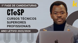 1º FASE DE CANDIDATURAS EM PORTUGAL  10 INSTITUIÇÕES  CTeSP  20232024 [upl. by Wera]