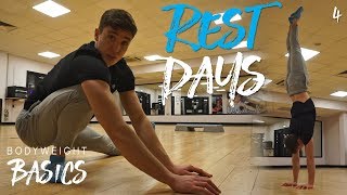 DONT WASTE REST DAYS  Bodyweight Basics Ep 4 [upl. by Adnawt703]