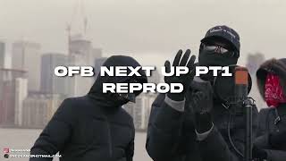 OFB  Next up pt1 Instrumental REPROD [upl. by Kehr]